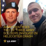 Two of three Army Soldiers involved in UH 60 Blackhawk Helicopter Crash Identified