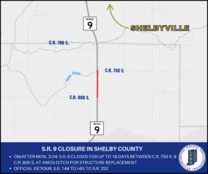 2025 03 11 State Road 9 to close south of Shelbyville for structure replacement