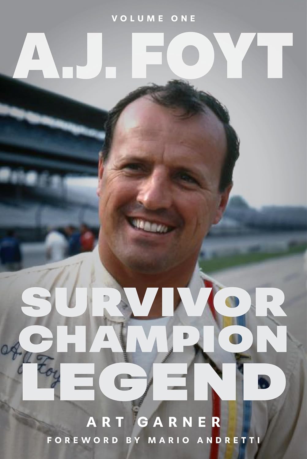 A.J. Foyt - Volume 1