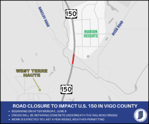 2025.06.02 Road closure to impact U.S. 150 in western Vigo County